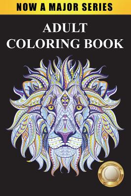 Adult Coloring Book: Largest Collection of Stress Relieving Patterns Inspirational Quotes, Mandalas, Paisley Patterns, Animals, Butterflies, Flowers, Motivational Quotes: 80 Images Included Adult Coloring Books for Adult Relaxations, Mandalas, Paisley... - Adult Coloring Books