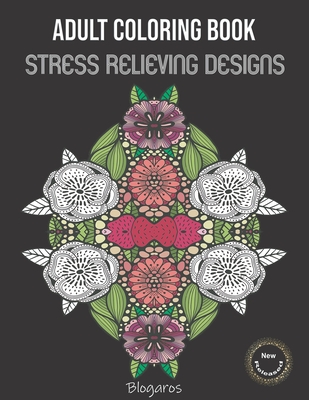 Adult Coloring Book: Stress Relieving Designs, Coloring Book For Adults, Relaxing Coloring Pages. - Blogaros