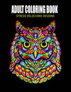 Adult Coloring Book: Stress Relieving Designs: mandala coloring book for adult relaxation animals