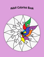 Adult Coloring Book: Therapeutic Creativity