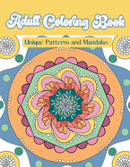 Adult Coloring Book Unique Pattern and Mandalas