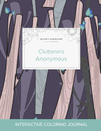 Adult Coloring Journal: Clutterers Anonymous (Butterfly Illustrations, Abstract Trees)