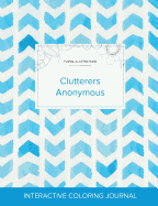 Adult Coloring Journal: Clutterers Anonymous (Floral Illustrations, Watercolor Herringbone)