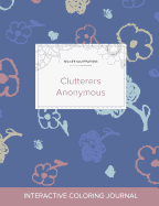 Adult Coloring Journal: Clutterers Anonymous (Sea Life Illustrations, Simple Flowers)