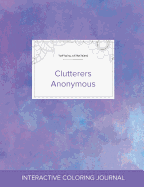 Adult Coloring Journal: Clutterers Anonymous (Turtle Illustrations, Purple Mist)