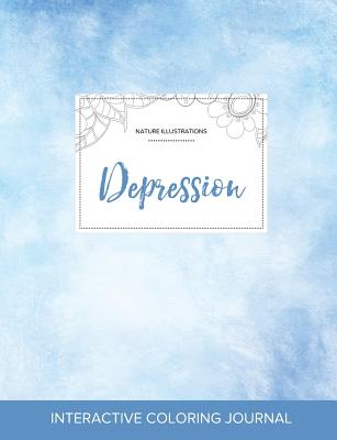 Adult Coloring Journal: Depression (Nature Illustrations, Clear Skies) - Wegner, Courtney