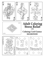 Adult Coloring Stress Relief with Calming Card Games: Diamonds