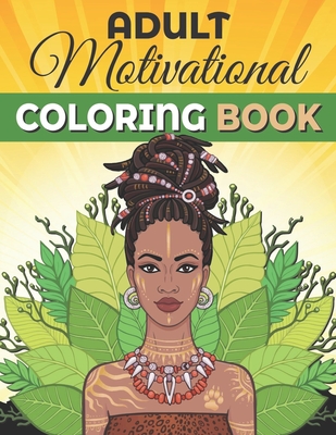 Adult Motivational Coloring Book: Inspirational Quotes Coloring Pages Stress Reliever Activities. - Light, Grace