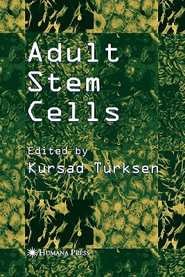 Adult Stem Cells - Turksen, Kursad