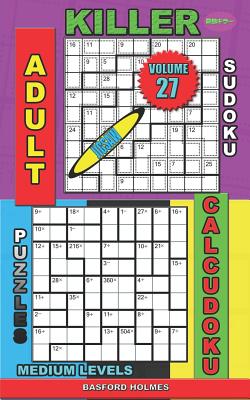 Adult sudoku jigsaw Killer. Calcudoku puzzles. Medium levels.: Fitnes brain sudoku. - Holmes, Basford