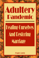 Adultery Pandemic