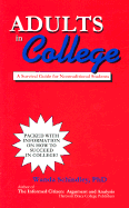 Adults in College: A Survival Guide for Nontraditional Students - Schindley, Wanda, PH.D.