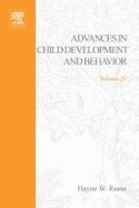 Adv in Child Development &Behavior V23, Volume 23 (Advances in Child Development and Behavior) - Unknown, Author [Editor]