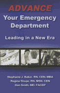 Advance Your Emergency Department: Leading in a New Era