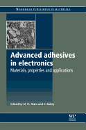 Advanced Adhesives in Electronics: Materials, Properties and Applications