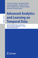 Advanced Analytics and Learning on Temporal Data: 9th ECML PKDD Workshop, AALTD 2024, Vilnius, Lithuania, September 9-13, 2024, Revised Selected Papers