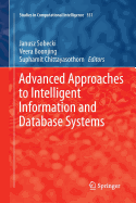 Advanced Approaches to Intelligent Information and Database Systems