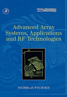 Advanced Array Systems, Applications and RF Technologies - Fourikis, Nicholas