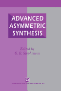 Advanced Asymmetric Synthesis: State-of-the-art and future trends in feature technology