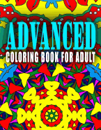 ADVANCED COLORING BOOK FOR ADULT - Vol.6: advanced coloring books