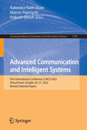 Advanced Communication and Intelligent Systems: First International Conference, ICACIS 2022, Virtual Event, October 20-21, 2022, Revised Selected Papers