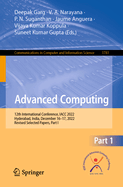 Advanced Computing: 12th International Conference, IACC 2022, Hyderabad, India, December 16-17, 2022, Revised Selected Papers, Part I