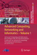 Advanced Computing, Networking and Informatics- Volume 1: Advanced Computing and Informatics Proceedings of the Second International Conference on Advanced Computing, Networking and Informatics (Icacni-2014)