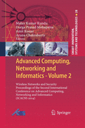Advanced Computing, Networking and Informatics- Volume 2: Wireless Networks and Security Proceedings of the Second International Conference on Advanced Computing, Networking and Informatics (Icacni-2014)