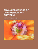 Advanced Course of Composition and Rhetoric