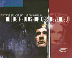 Advanced Design Techniques in Adobe Photoshop CS2 Revealed - Botello, Chris