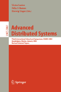 Advanced Distributed Systems: 5th International School and Symposium, Issads 2005, Guadalajara, Mexico, January 24-28, 2005, Revised Selected Papers