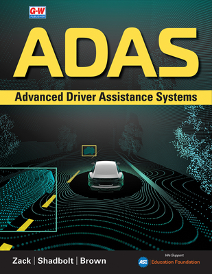 Advanced Driver Assistance Systems (Adas) - Zack, Steve, and Shadbolt, Kurt, and Brown, Scott