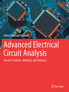 Advanced Electrical Circuit Analysis: Practice Problems, Methods, and Solutions