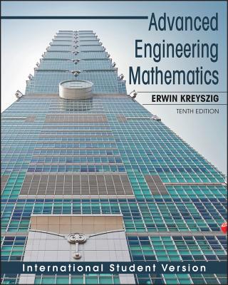 Advanced Engineering Mathematics, International Student Version - Kreyszig, Erwin