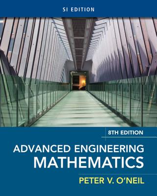 Advanced Engineering Mathematics, Si Edition - O'Neil, Peter V