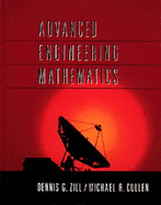 Advanced Engineering Mathematics - Zill, Dennis G, and Cullen, Michael R