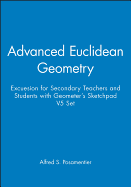 Advanced Euclidean Geometry: Excursions for Secondary Teachers and Students