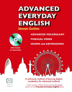 Advanced Everyday English: Phrasal Verbs-Advanced Vocabulary-Idioms and Expressions