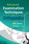 Advanced Examination Techniques in Orthopaedics