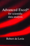 Advanced Excel for Scientific Data Analysis