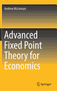 Advanced Fixed Point Theory for Economics