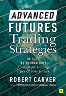 Advanced Futures Trading Strategies