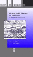 Advanced Health Telematics and Telemedicine: The Magdeburg Expert Summit Textbook - Blobel B Ed