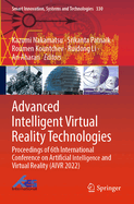 Advanced Intelligent Virtual Reality Technologies: Proceedings of 6th International Conference on Artificial Intelligence and Virtual Reality (Aivr 2022)