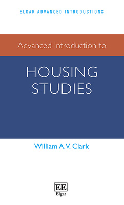 Advanced Introduction to Housing Studies - Clark, William A V