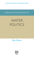 Advanced Introduction to Water Politics