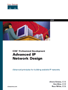 Advanced IP Network Design (CCIE Professional Development)