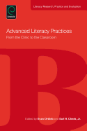 Advanced Literacy Practices: From the Clinic to the Classroom