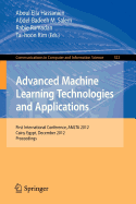 Advanced Machine Learning Technologies and Applications: First International Conference, Amlta 2012, Cairo, Egypt, December 8-10, 2012, Proceedings