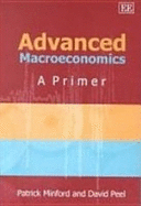 Advanced Macroeconomics: A Primer